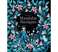 Mandalas féériques - Maria Trolle - Larousse - broché - Livre-jeu