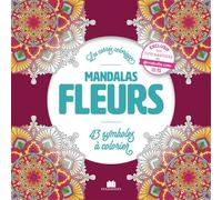 Mandalas fleurs 43 symboles à colorier - Collectif - Massin - broché - Livre-jeu