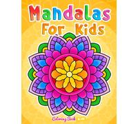 Mandalas for Kids: Coloring Book With Simple Mandala Patterns.