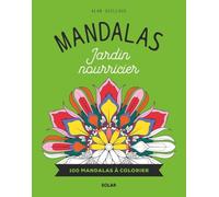 Alan Guilloux – Mandalas Jardin nourricier – Livre-jeu – Broché – Solar