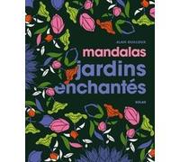 Mandalas Jardins enchantés