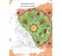 Mandalas Kawaii de By.Perrinnette