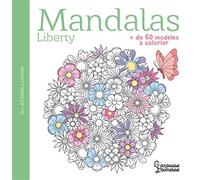 Mandalas Liberty - Collectif - Larousse - broché - Document jeunesse dès 3 ans