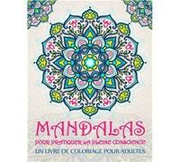 Mandalas livre de coloriage pour adultes : 37 pages antistress avec des citations motivantes et inspirantes - 80 pages Format A4 NLFBP Editions (Auteur)