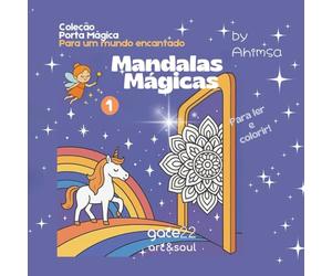 Mandalas Mágicas: Porta Mágica para um Mundo Encantado