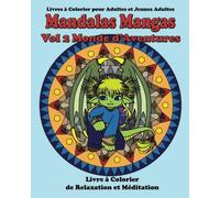 Mandalas Mangas Vol 2 Monde d'Aventures: Livre a Colorier pour Adultes et Jeunes Adultes