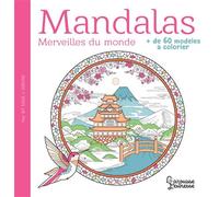 Collectif – Mandalas Merveilles du monde – Plus de 60 modèles à colorier – Broché – Larousse