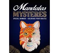 Mandalas Mysteres - Spécial Animaux - Coloriage pour adultes: Magnifiques Mandalas Animaux a colorier pour adulte avec codes numéros - Une activité pour soulager le stress