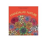 Mandalas Nature - Melpomeni Chatzipanagiotou - Marabout - broché - Livre-jeu