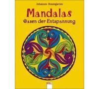 Mandalas - Oasen der Entspannung Rosengarten, Johannes (Auteur)