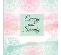 Mandalas of Energy and Serenity: A Coloring Book for Adults Seeking Balance