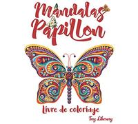 Mandalas Papillon: Livre de coloriages de papillons pour adultes | Format A4.