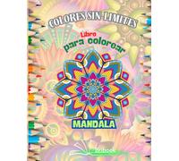MANDALAS PARA JOVENES Y ADULTOS: MUCHÍSIMOS MANDALAS DIVERTIDOS PARA COLOREAR PARA ESTIMULAR LA CREATIVIDAD Y LAS HABILIDADES MOTORAS; ¡REGÁLA AHORA ... EXPERIENCIA CREATIVA! CUBIERTA FLEXIBLE