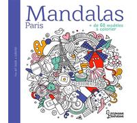 Collectif – Mandalas Paris – + de 60 modèles à colorier – Broché
