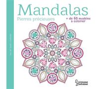 Mandalas Pierres précieuses - Collectif - Larousse - broché - Document jeunesse