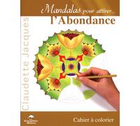 Mandalas pour attirer l'abondance