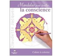 Mandalas Pour Éveiller La Conscience - Cahier De Coloriage