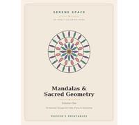 Mandalas & Sacred Geometry: An Adult Coloring Book - 50 Intricate Designs for Stress Relief, Focus & Relaxation