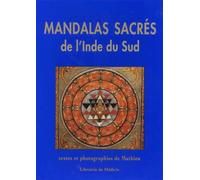 Mandalas Sacres De L'inde Du Sud - 14 Reproductions De Mandalas Et Yantras