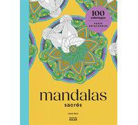 Jesus Sanz – Mandalas sacrés: 100 coloriages Harmonie – activité créative – Broché