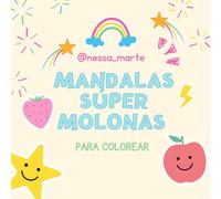 Mandalas súper molonas para colorear: Libro de mandalas fáciles y divertidos para colorear | Relajación y creatividad para niños y niñas