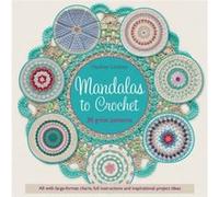 Mandalas to Crochet by Haafner Linssen Haafner Linssen, (Auteur)