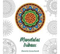 Mandalas tribaux: Des motifs colorés pour une détente créative