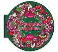 Mandalas Végétaux - Collection signature Collectif (Auteur)