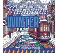 MANDALAS WINTER Livre de Coloriage pour Adultes et adolescents : Mandalas uniques inspirés de l’hiver, originaux et agréables à colorier