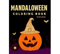 MANDALOWEEN coloring book: Intricate and Easy Mandala Halloween Designs to Color