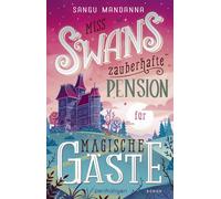 Mandanna, S Miss Swans Zauberhafte Pension Fur Magische Gas - (German Book NEUF