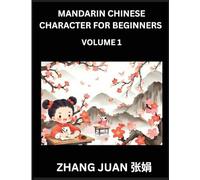 Mandarin Chinese Character for Beginners (Part 1)- Moderate Level Puzzles for Kids, Young and Adults, Multiple Choice Questions with Solutions, Mind ... Chinese Characters Fast, HSK All Levels