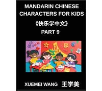 Mandarin Chinese Characters for Kids (Part 9)- Kid-Friendly Chinese From Basics to Brilliance