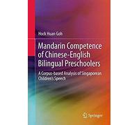 Mandarin Competence Of Chinese-English Bilingual Preschoolers