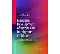 Mandarin Development Of Indonesian Immigrants' Children