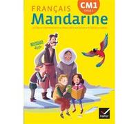 Mandarine Français CM1 éd. 2016 - Manuel de l'élève Françoise Lagache (Auteur), Catherine Huchet (Auteur), Martine Dordain (Auteur), Rachel Druet (Auteur)