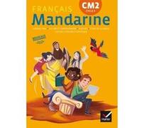 Mandarine - Français CM2 Éd. 2017 - livre élève Françoise Lagache (Auteur), Catherine Huchet (Auteur), Hélène Bastier (Auteur)