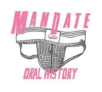 Mandate - Oral History [Import]