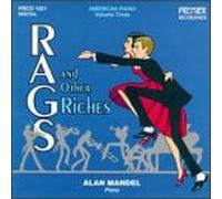 Mandel, Alan - American Piano Vol.3 - Rags & Others Riches
