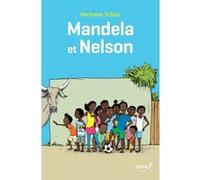 Mandela et Nelson Hermann Schulz (Auteur), Dominique Kugler (Traduction), Adrien Albert (Conception couverture ou illustration)