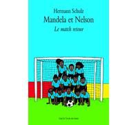 Hermann Schulz – Mandela et Nelson T2 : Le match retour – Version originale