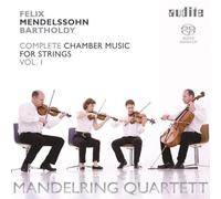 Mandelring Quartet - Mendelssohn: Complete Chamber Music for Strings, Vol. 1 Hybrid SACD - DSD Edition by Mandelring Quartet (2012) Audio CD