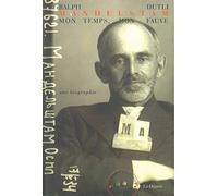 Mandelstam, mon temps, mon fauve: Une biographie