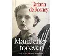 Manderley for ever - Tatiana De Rosnay - Albin Michel - broché - Roman