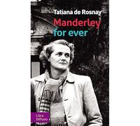 Manderley for ever - Tatiana de Rosnay - Libra Diffusio - broché - Roman