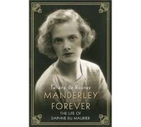 Manderley Forever by Tatiana de Rosnay Inconnu (Auteur)