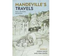 Mandeville’s Travels: Race, Religion, Reception