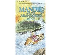 Mandie and the Abandoned Mine Lois Gladys Leppard (Auteur)