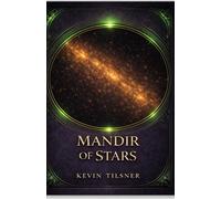 Mandir of Stars: The Memory Gospel Book Four