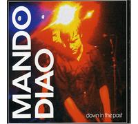 Mando Diao - Down in The Past [Import]